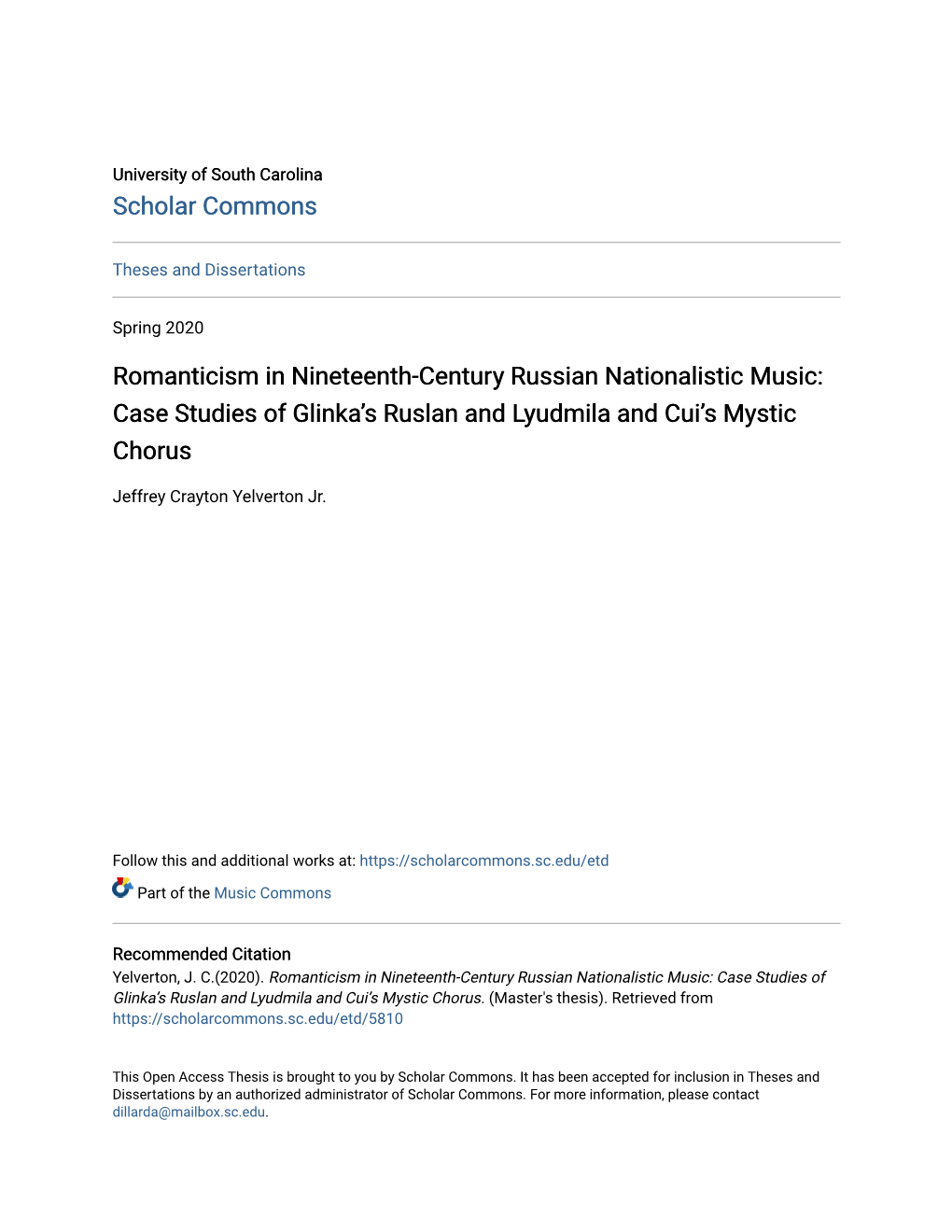 Romanticism in Nineteenth-Century Russian Nationalistic Music: Case Studies of Glinka’S Ruslan and Lyudmila and Cui’S Mystic Chorus