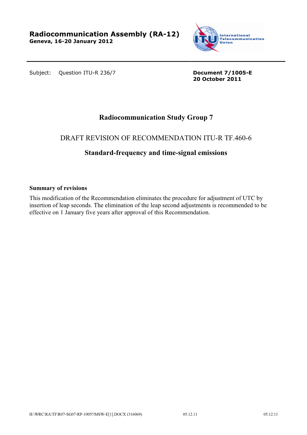 Radiocommunication Study Group 7 DRAFT REVISION OF