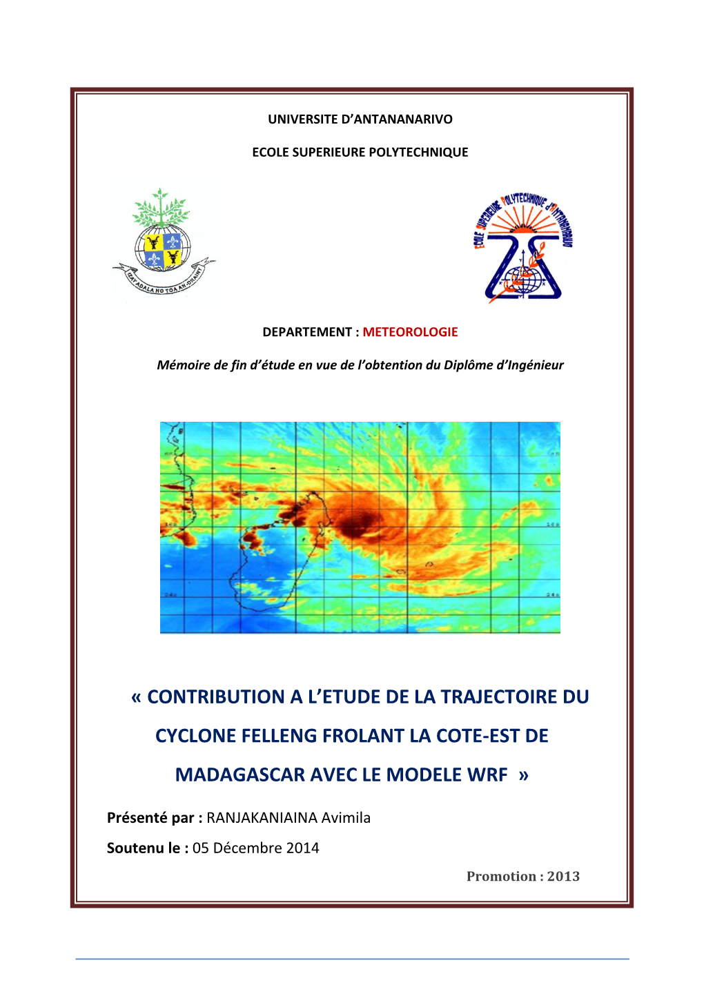« Contribution a L'etude De La Trajectoire Du Cyclone