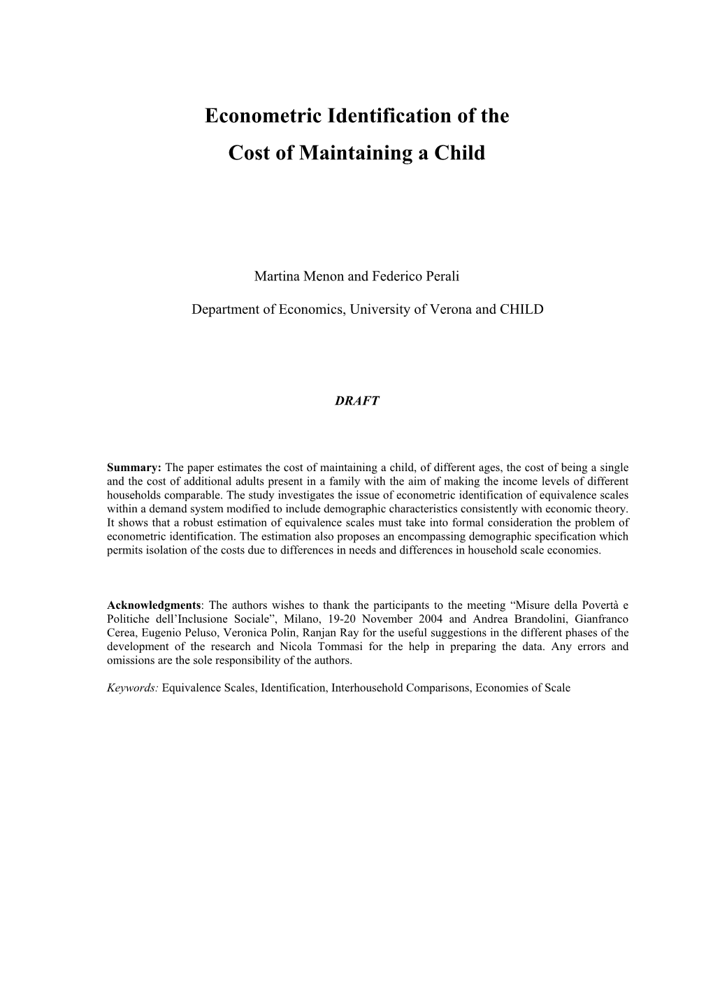 Econometric Identification of the Cost of Maintaining a Child