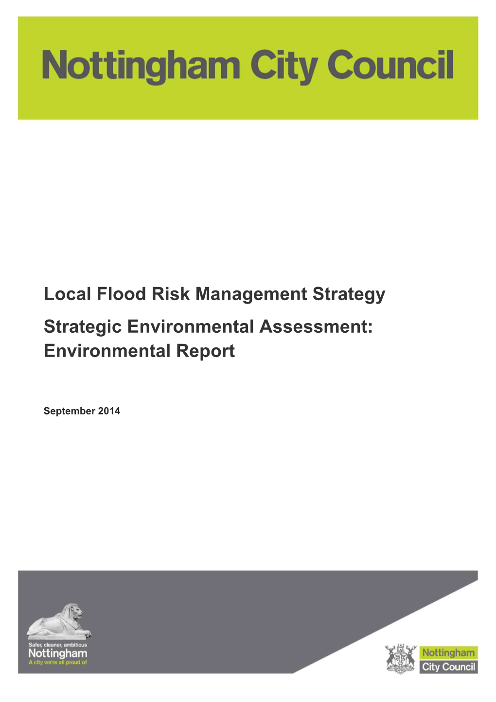 Nottingham Local Flood Risk Management Strategic Environmental Assessment