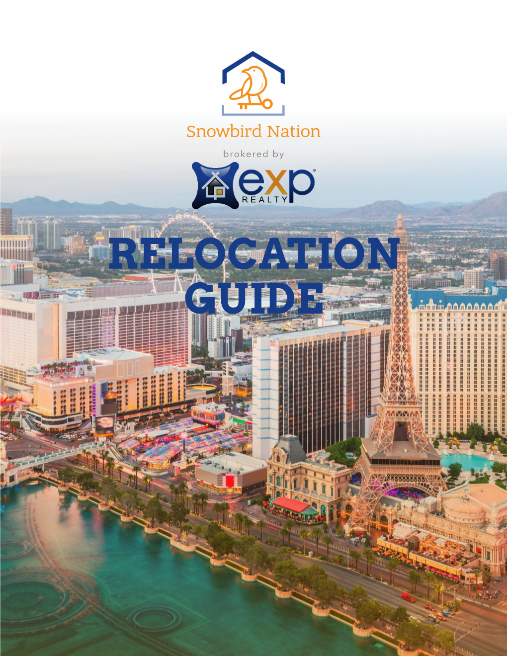 RELOCATION GUIDE Why Las Vegas?
