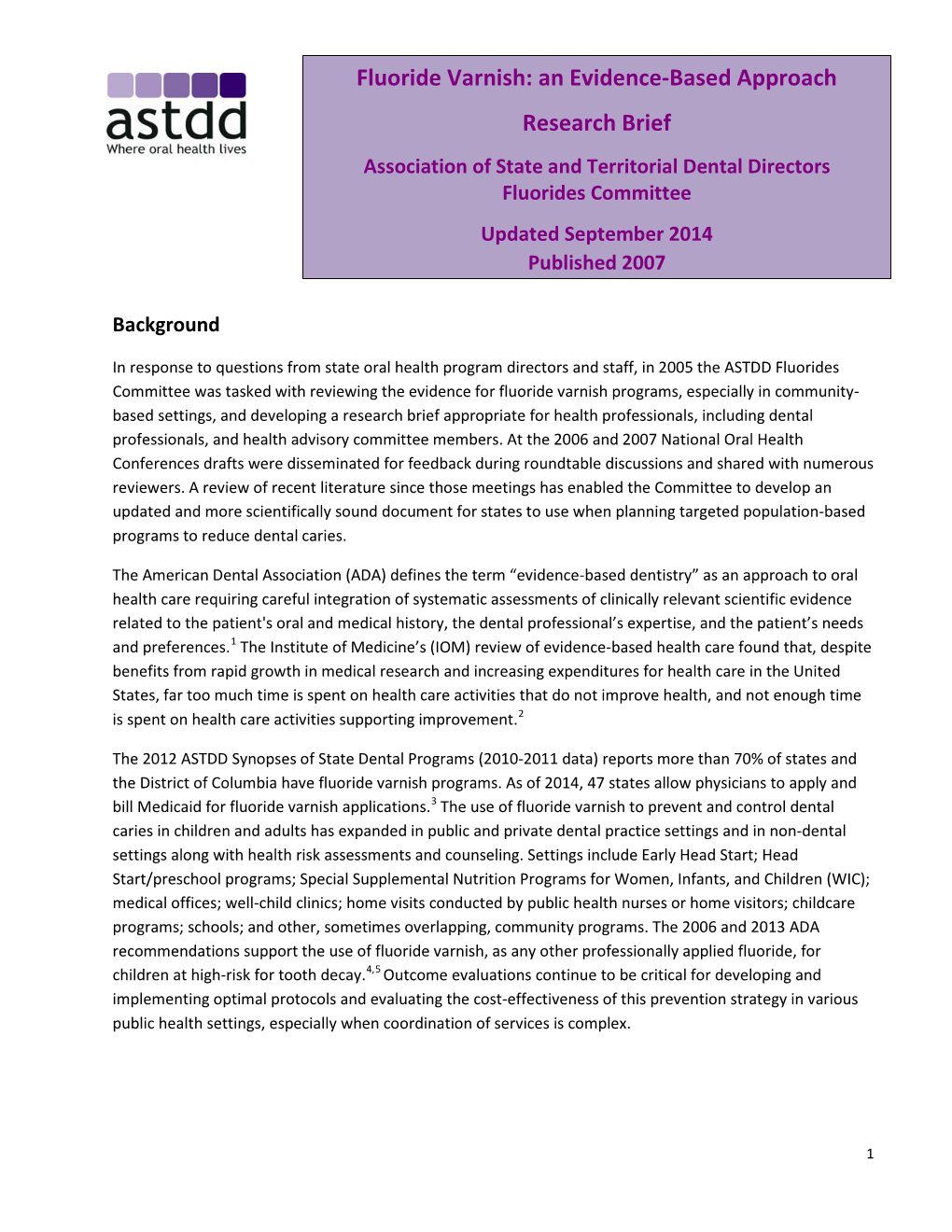 Fluoride Varnish: an Evidence-Based Approach Research Brief