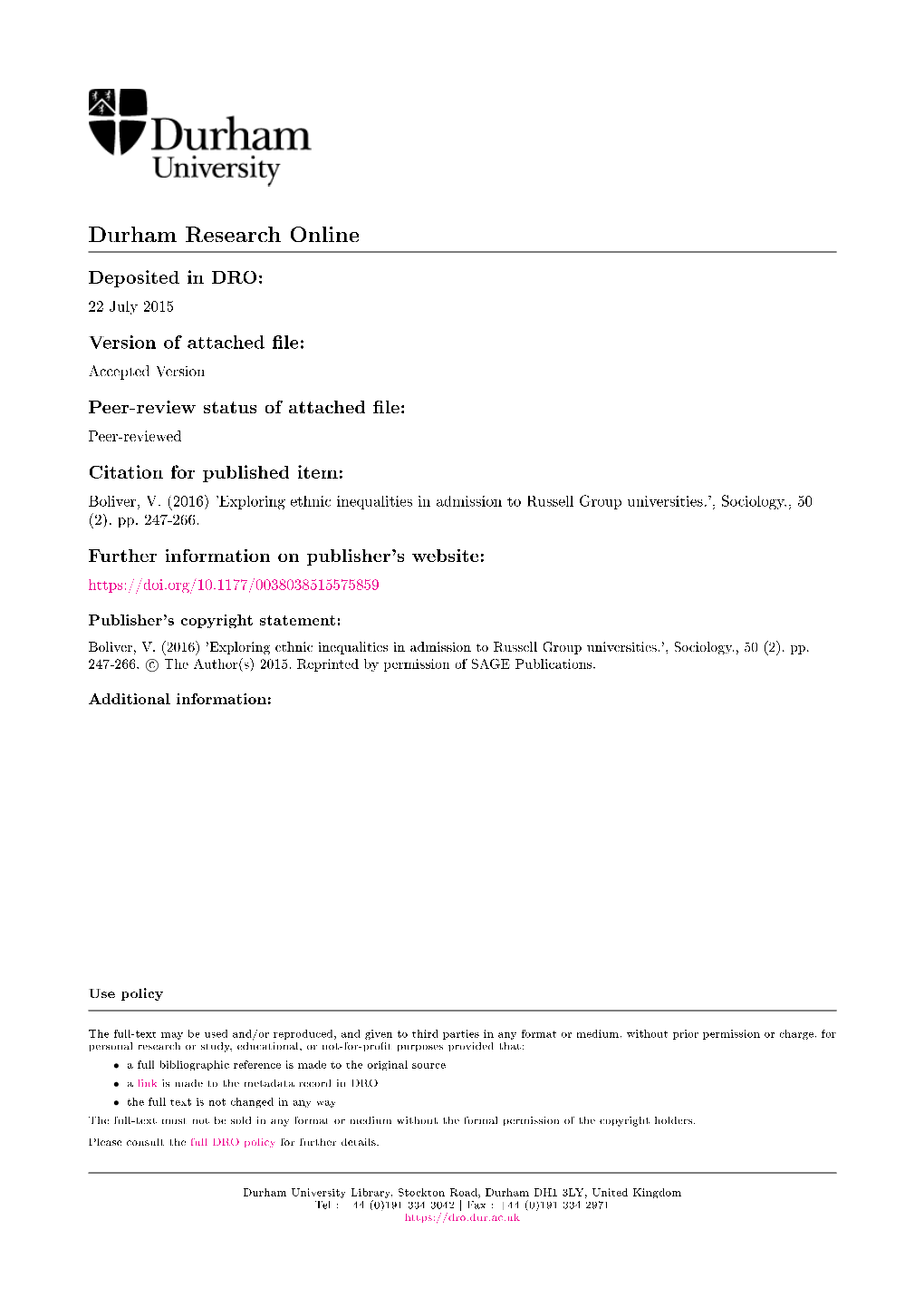 Exploring Ethnic Inequalities in Admission to Russell Group Universities.', Sociology., 50 (2)