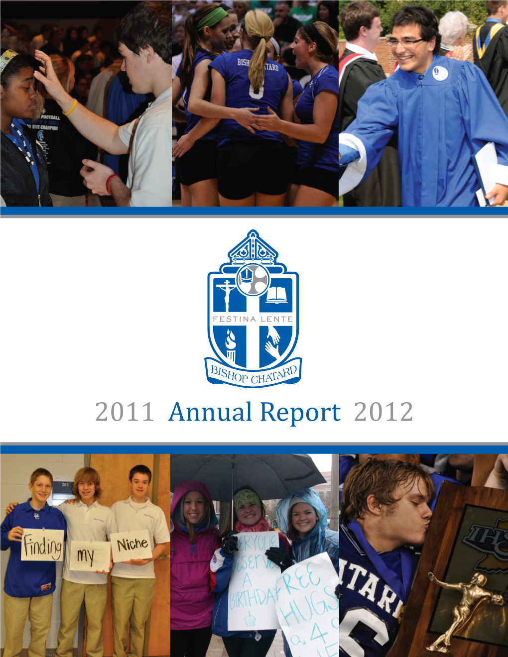 2011 Annual Report 2012 2 Bishop Chatard High School Annual Report 2011-2012