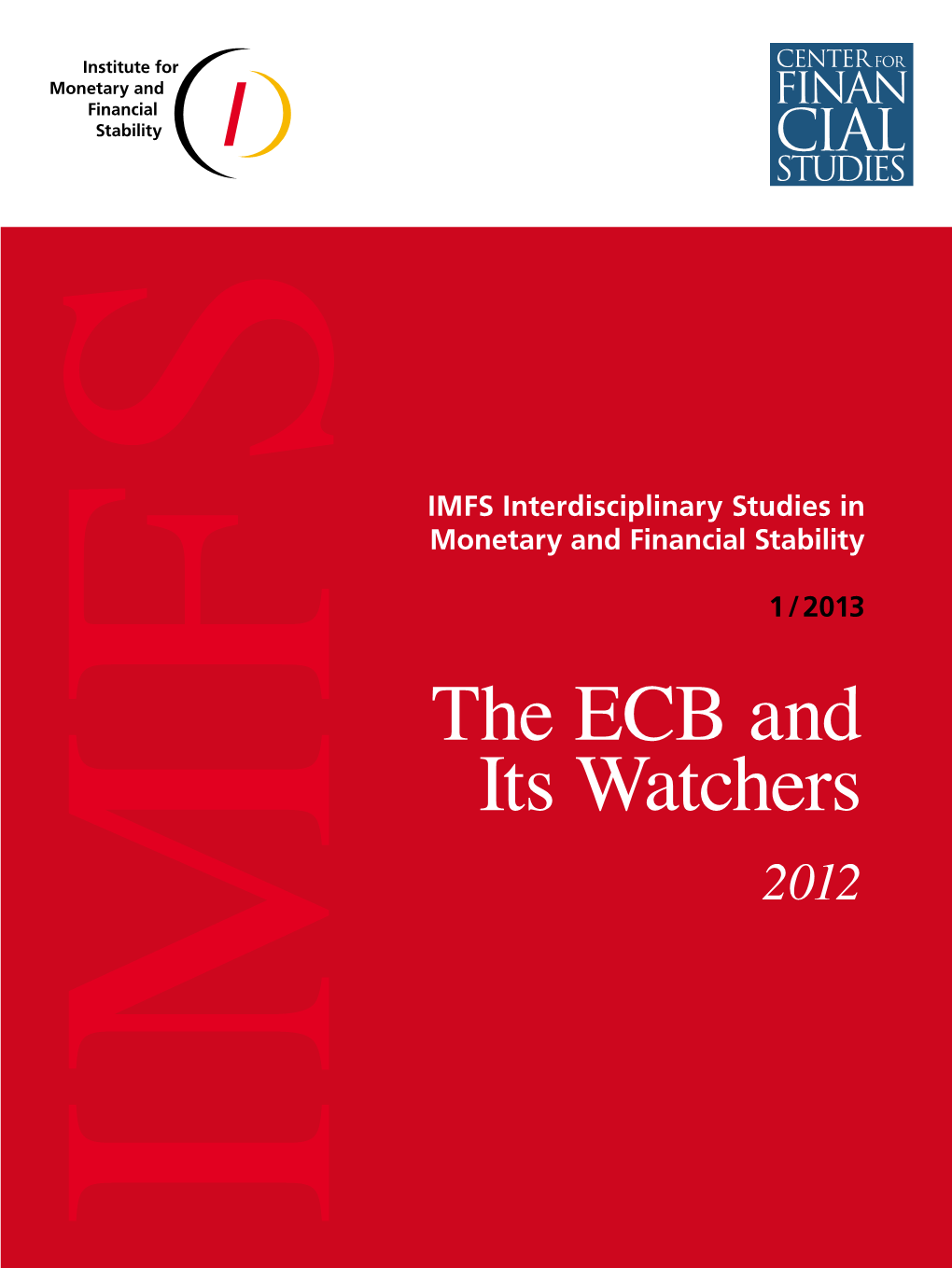 The ECB and Its Watchers 2012, Eds