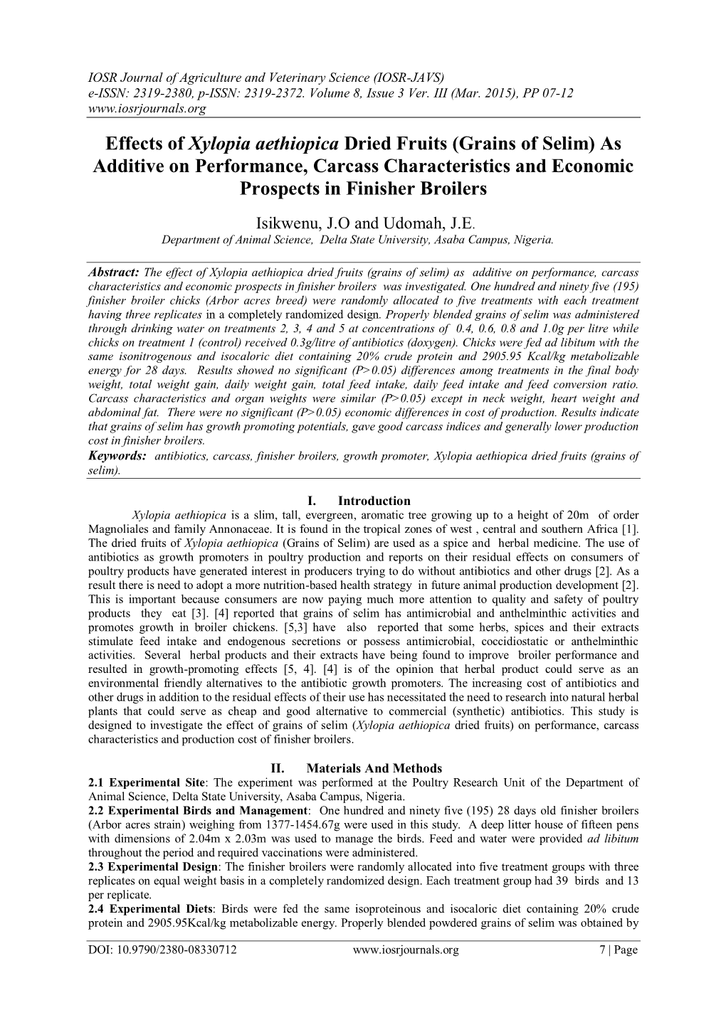 Effects of Xylopia Aethiopica Dried Fruits (Grains of Selim) As Additive on Performance, Carcass Characteristics and Economic Prospects in Finisher Broilers
