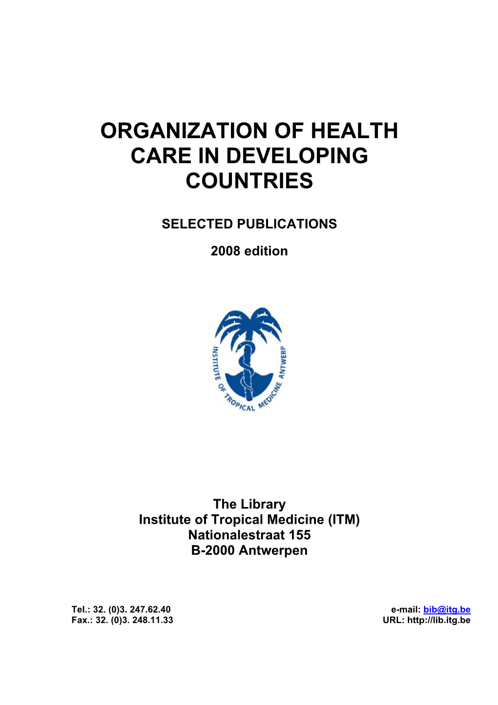 Organization of Health Care in Developing Countries