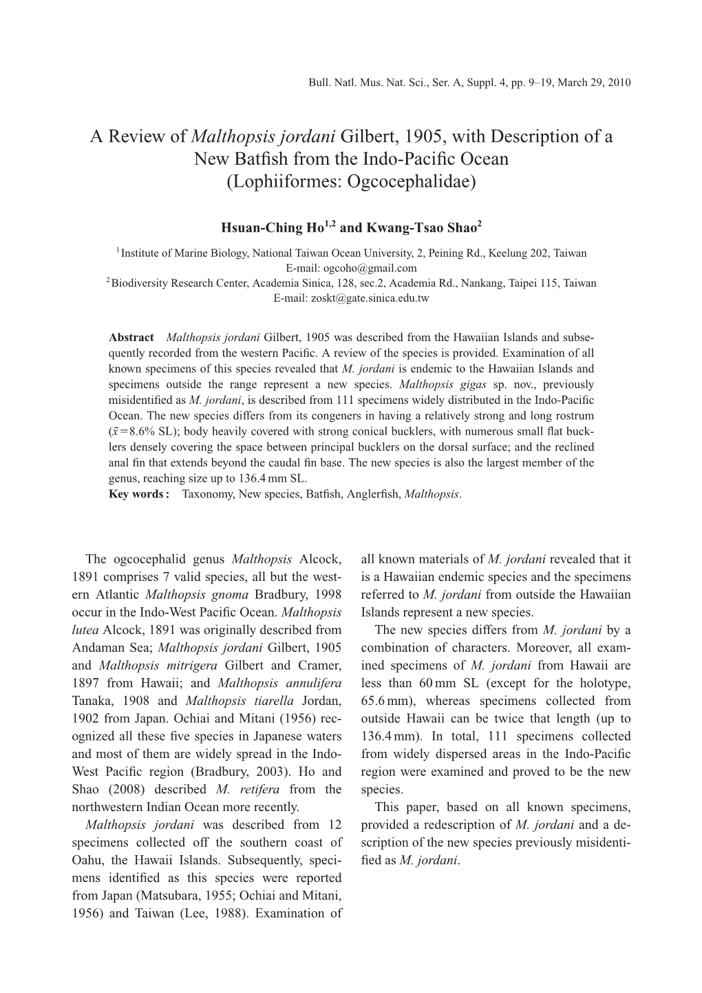 A Review of Malthopsis Jordani Gilbert, 1905, with Description of a New Batﬁsh from the Indo-Paciﬁc Ocean (Lophiiformes: Ogcocephalidae)