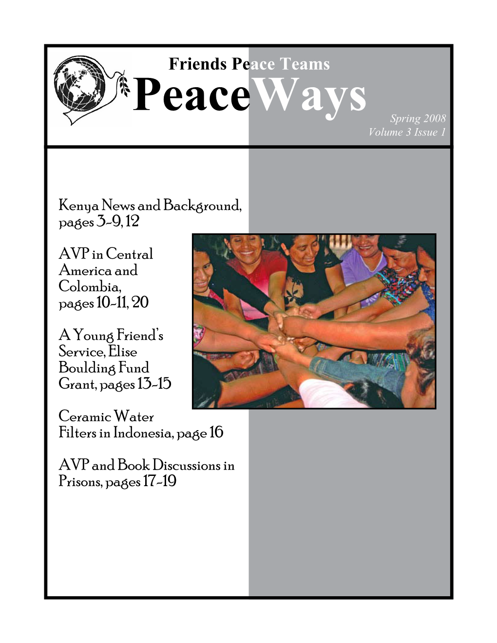 Friends Peace Teams Peaceways Spring 2008 Volume 3 Issue 1