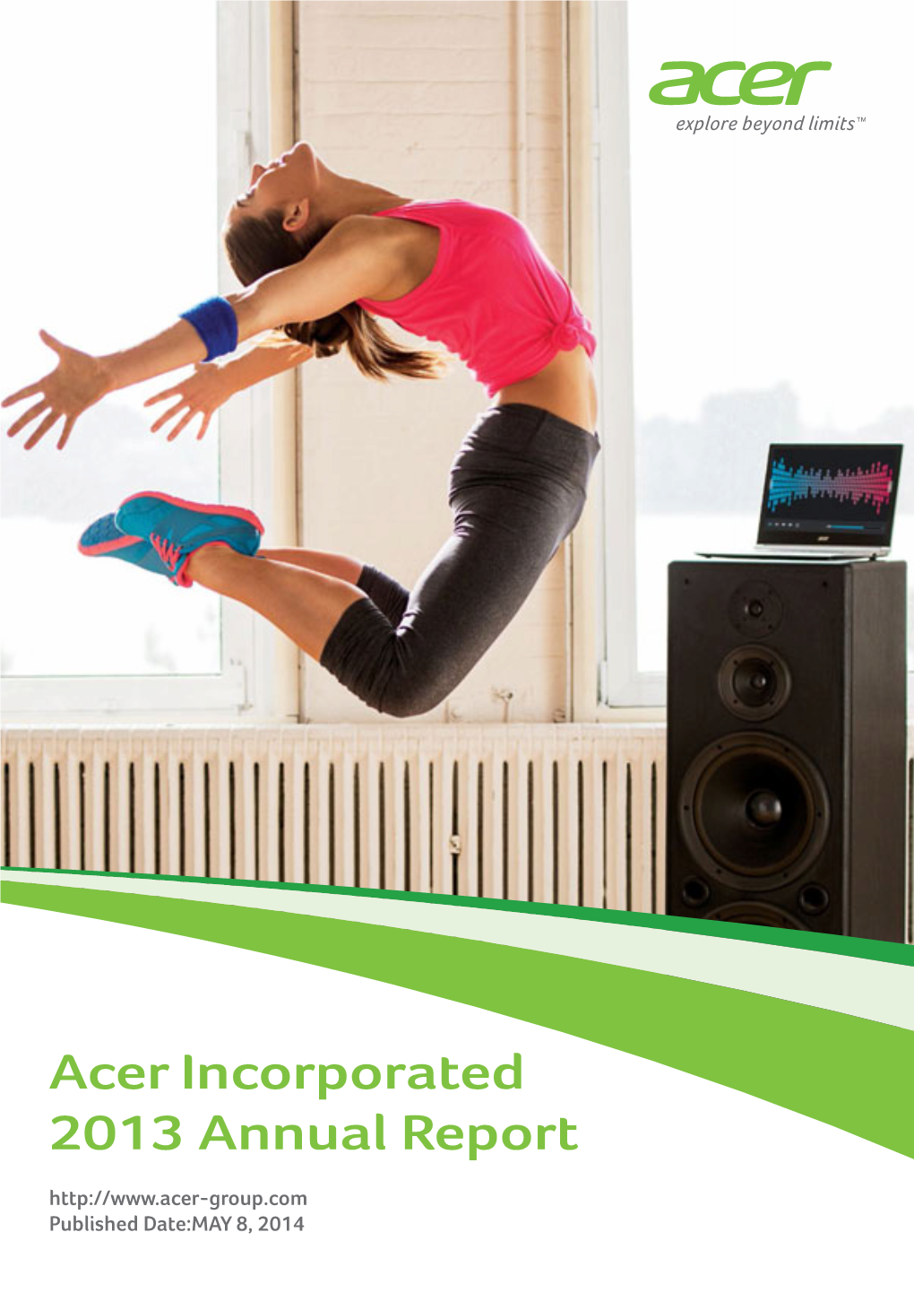 Acer Incorporated 2013 Annual Report