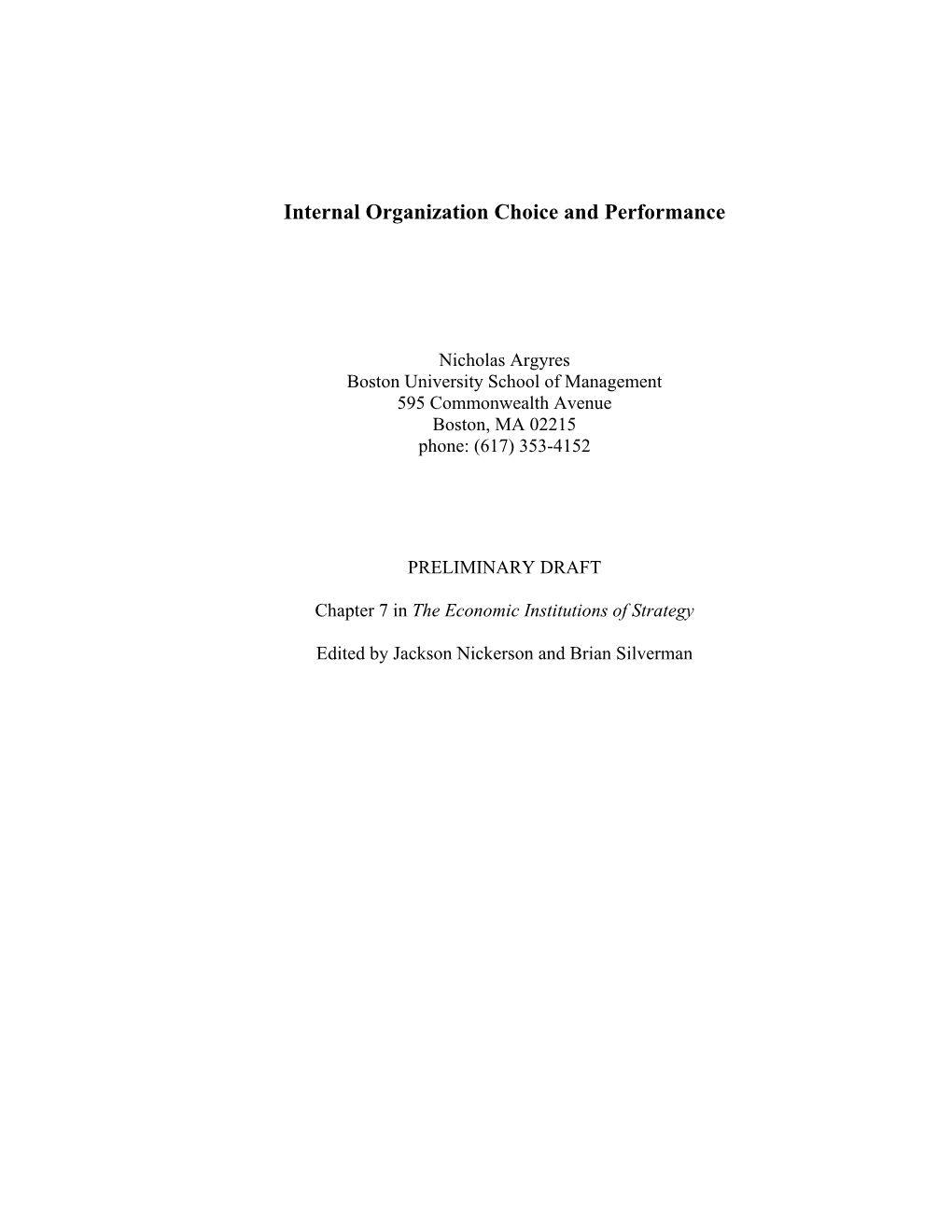 Internal Organization Choice and Performance