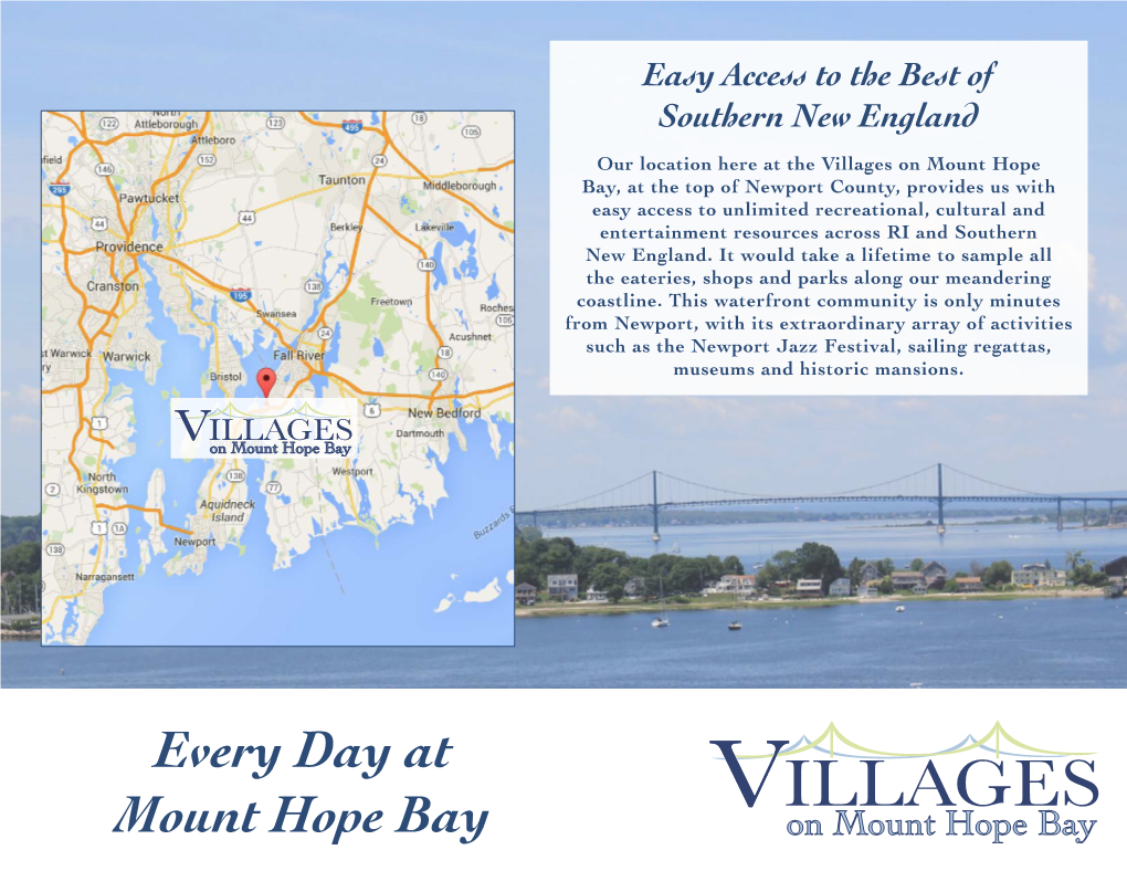 Every Day at Mount Hope Bay Villages RI
