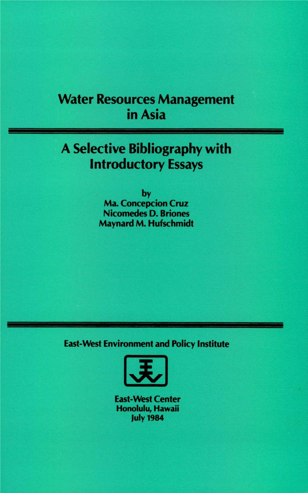 Water Resources Management in Asia : a Selective Bibliography With