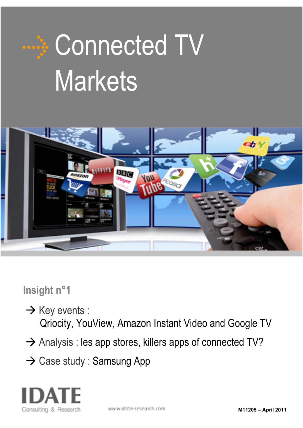 Connected TV Markets: Insight N°1