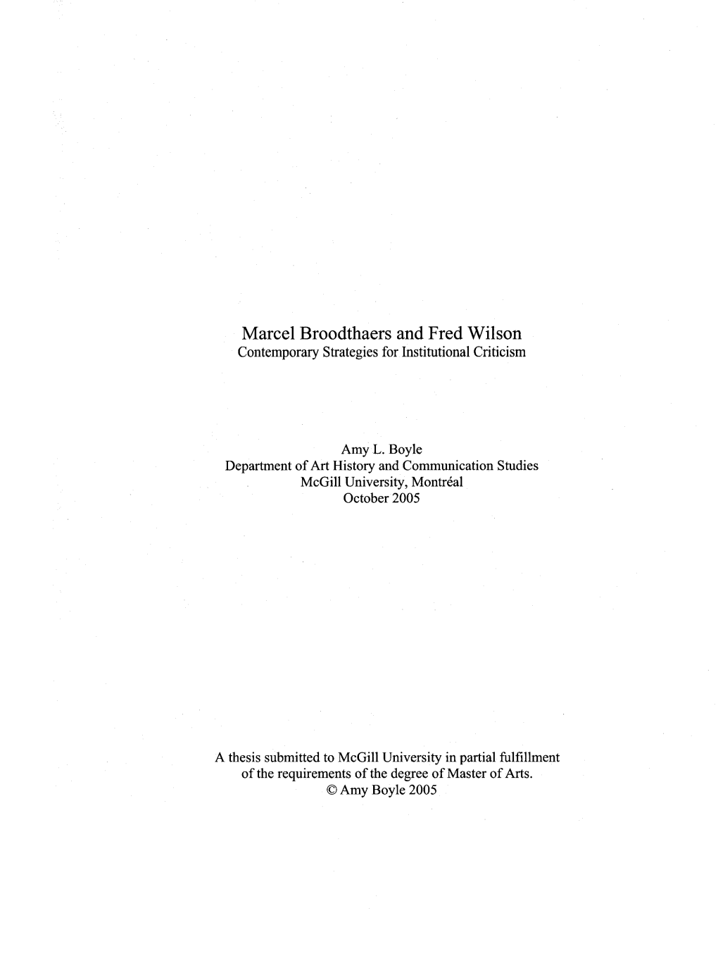Marcel Broodthaers and Fred Wilson Conternporary Strategies for Institutional Criticisrn