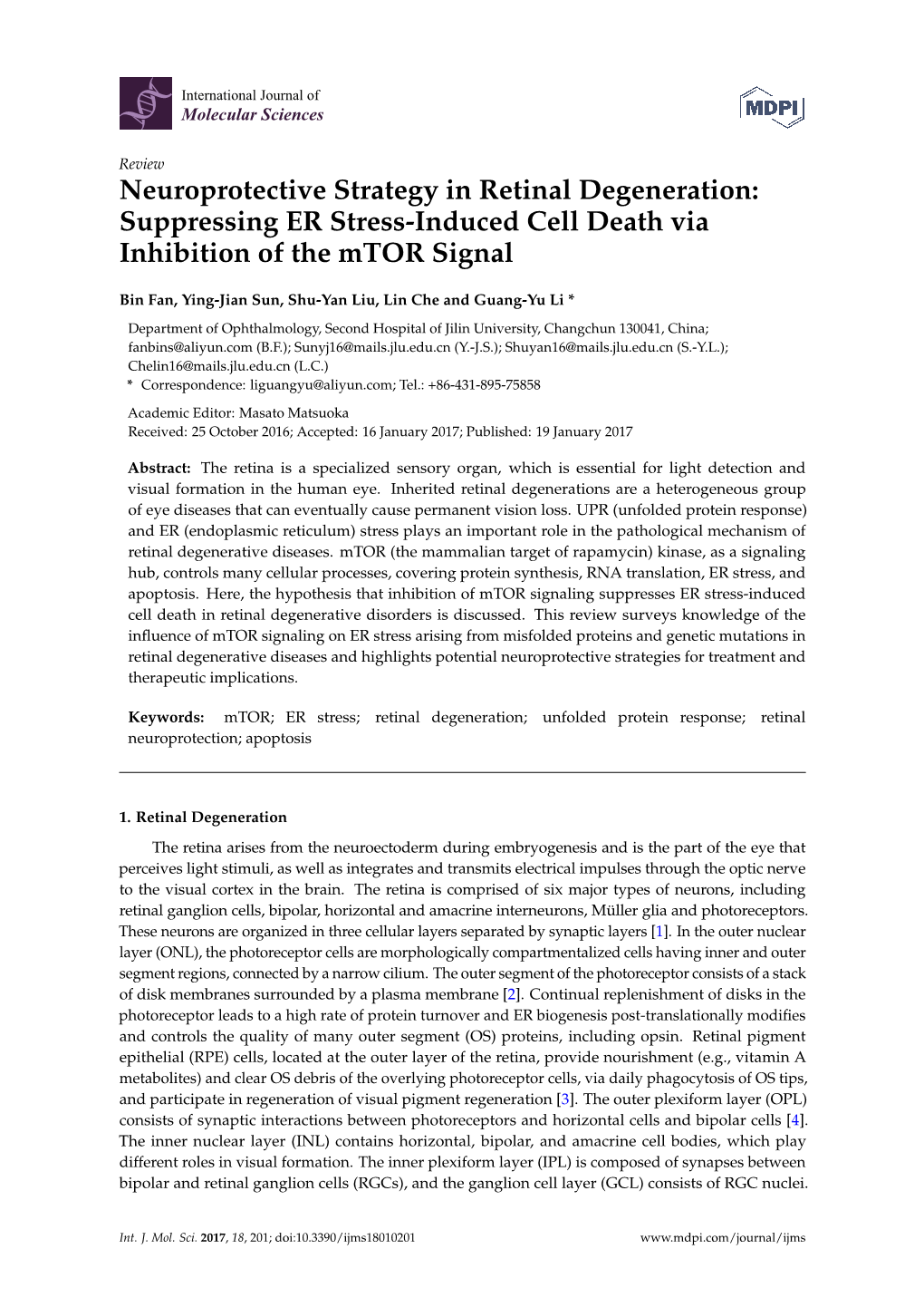 Neuroprotective Strategy in Retinal Degeneration: Suppressing ER Stress-Induced Cell Death Via Inhibition of the Mtor Signal