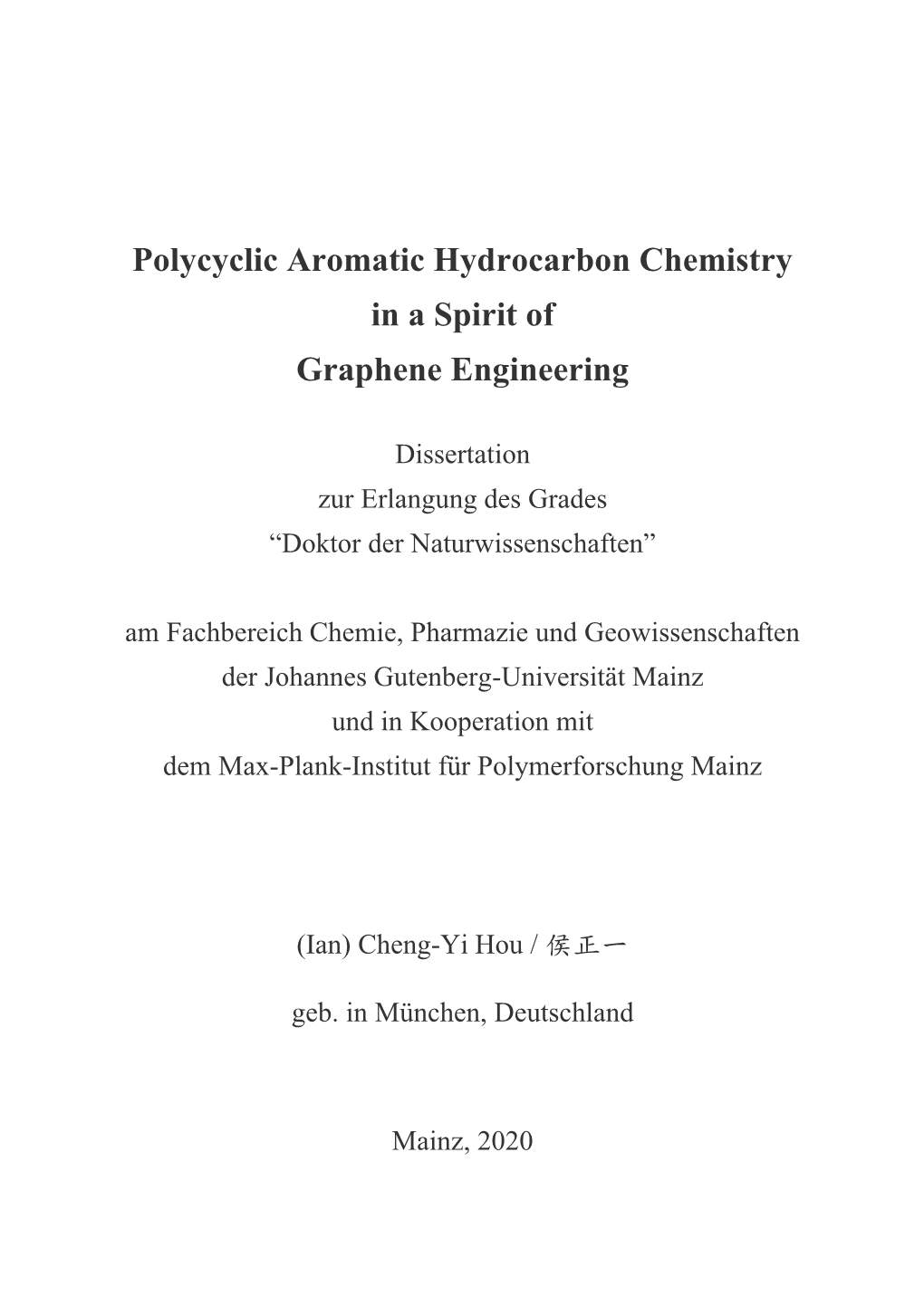 Polycyclic Aromatic Hydrocarbon Chemistry in a Spirit of Graphene Engineering