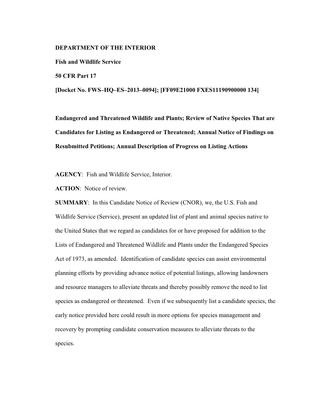 [Docket No. FWS–HQ–ES–2013–0094]; [FF09E21000 FXES11190900000 134]