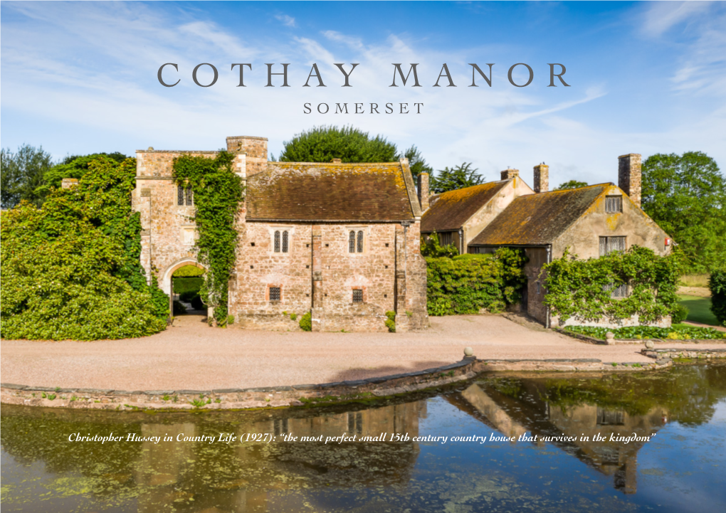 Cothay Manor Cothaysomerset Manor Somerset