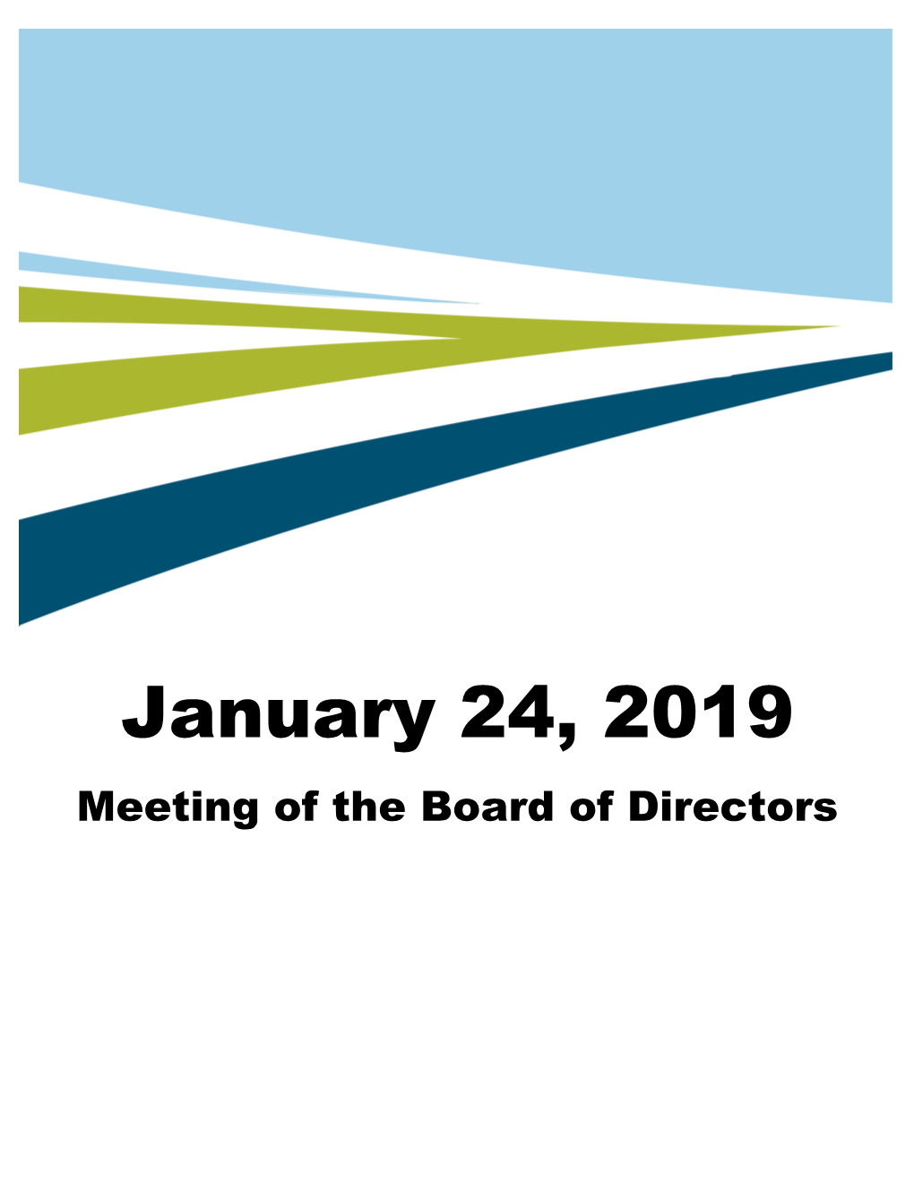 January 24, 2019 Meeting of the Board of Directors