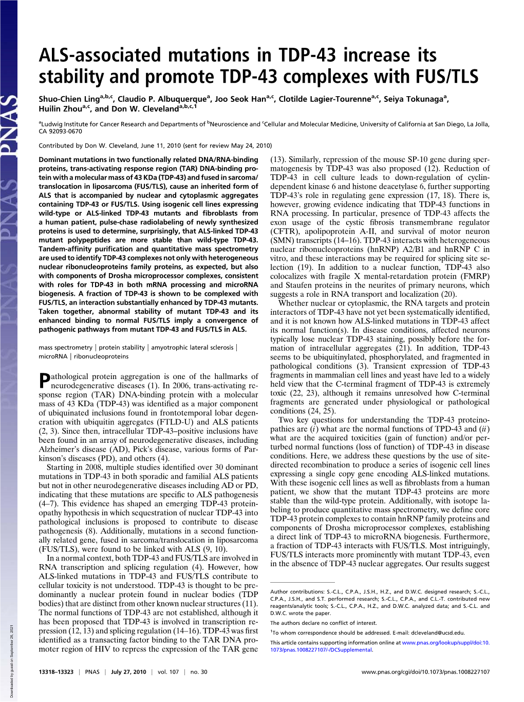 ALS-Associated Mutations in TDP-43 Increase Its Stability and Promote TDP-43 Complexes with FUS/TLS