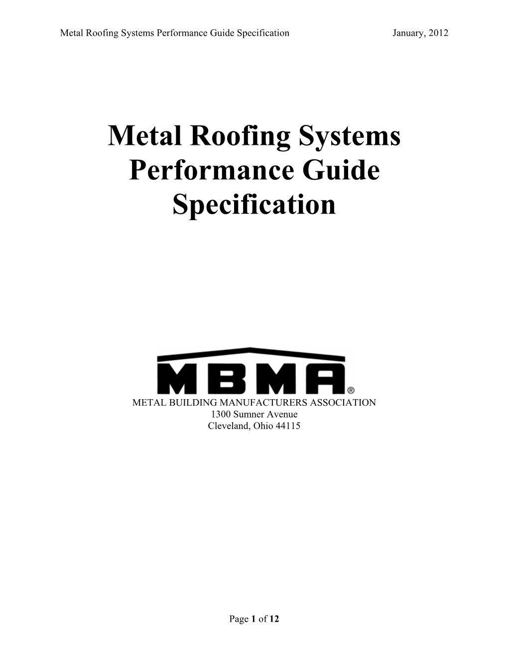 Performance Guide Specifications for Metal Roofing Systems