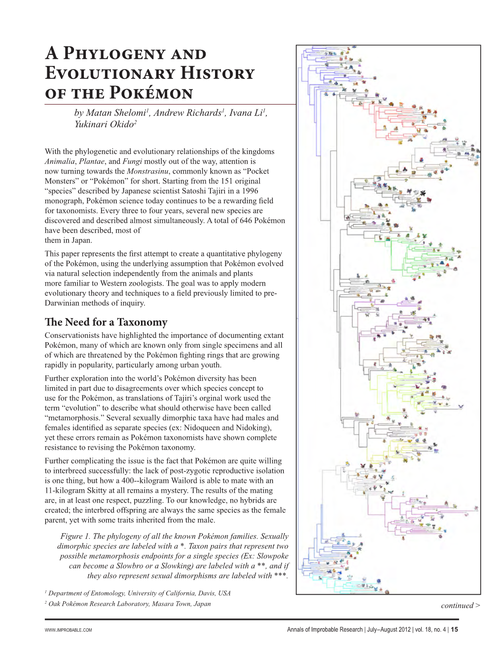 A Phylogeny and Evolutionary History of the Pokémon by Matan Shelomi1, Andrew Richards1, Ivana Li1, Yukinari Okido2