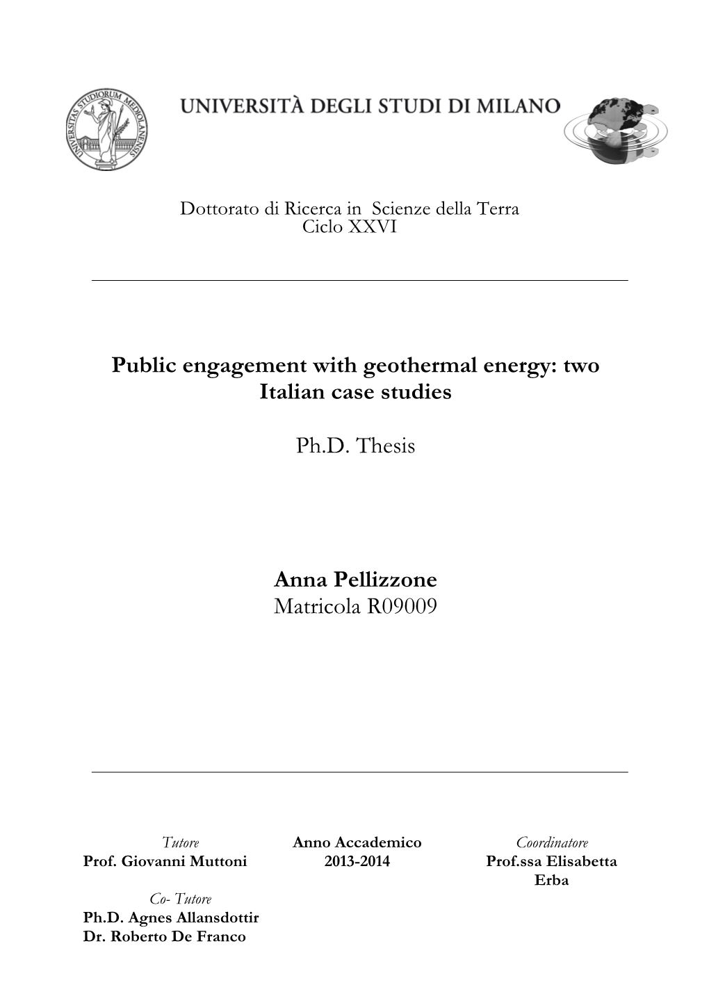 Public Engagement with Geothermal Energy: Two Italian Case Studies Ph