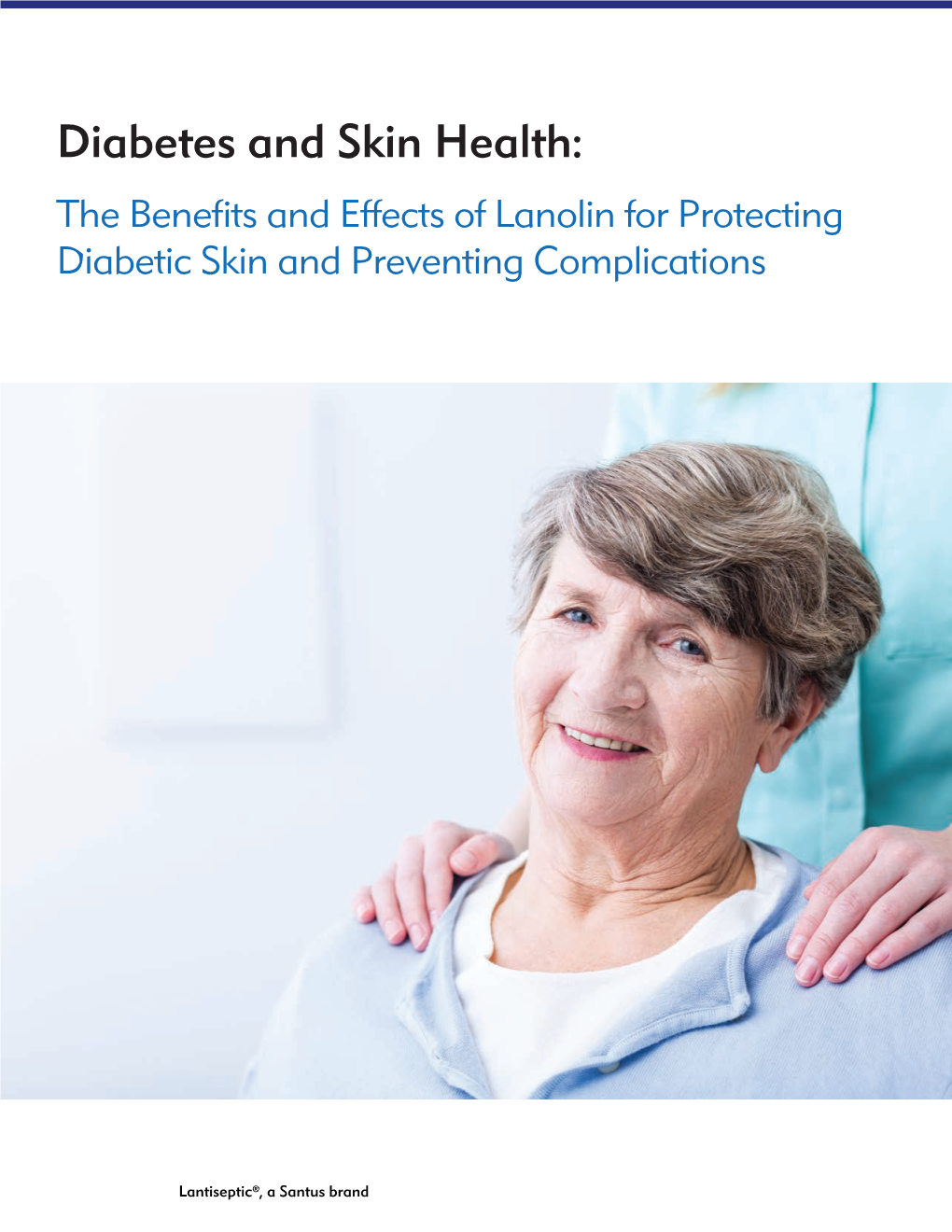 Diabetes and Skin Health: the Benefits and Effects of Lanolin for Protecting Diabetic Skin and Preventing Complications