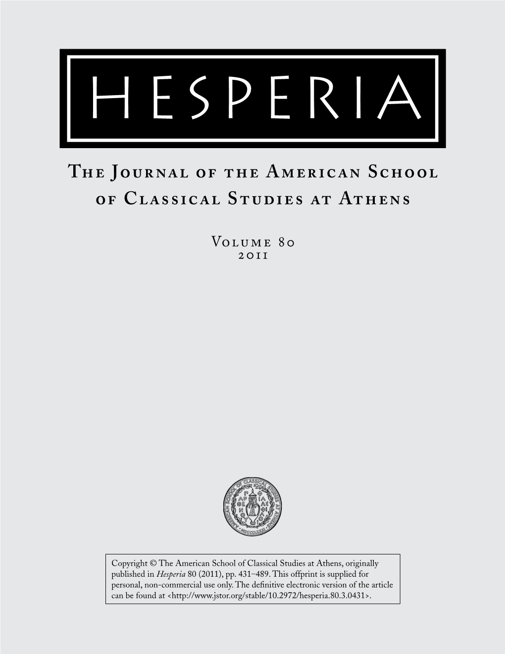 The Journal of the American School of Classical Studies at Athens