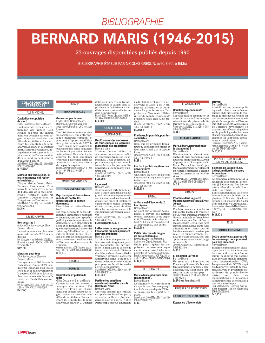 BERNARD MARIS (1946-2015) 23 Ouvrages Disponibles Publiés Depuis 1990