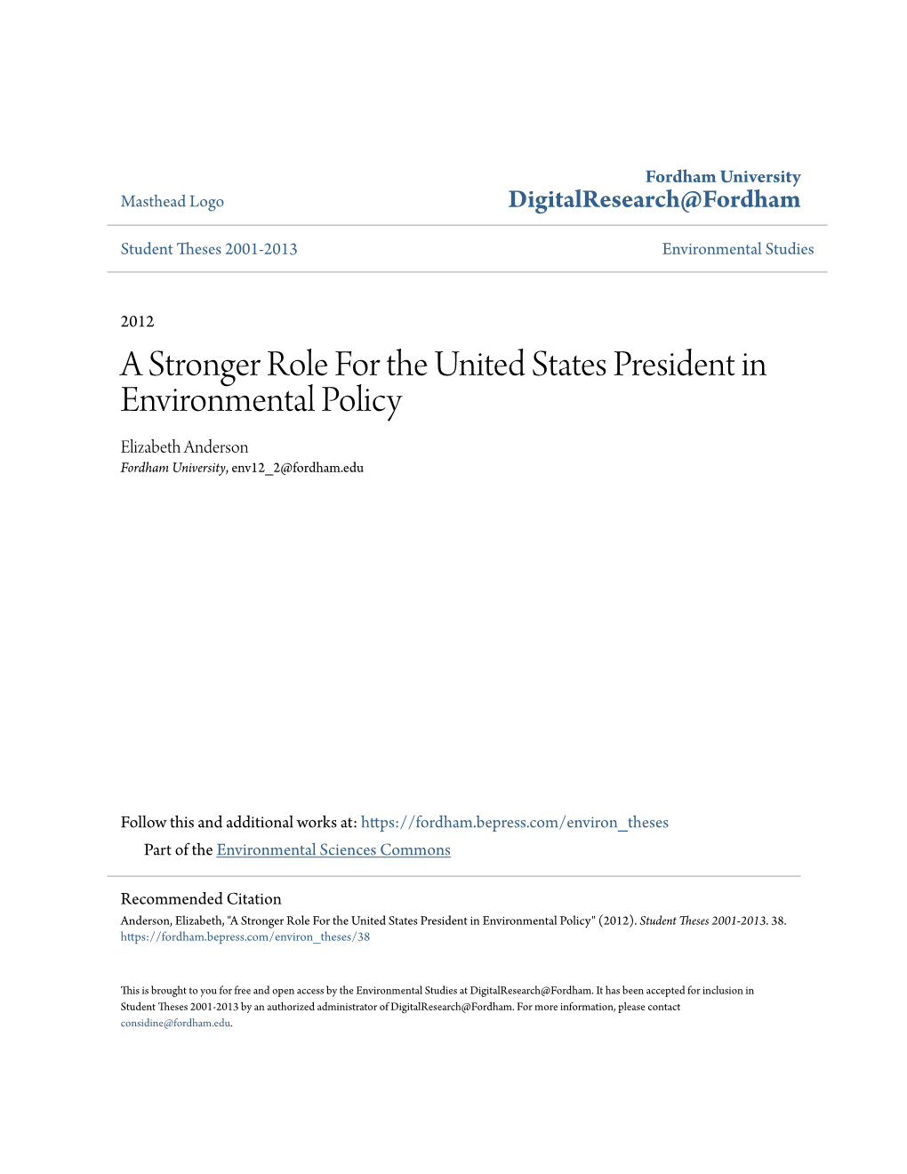 A Stronger Role for the United States President in Environmental Policy Elizabeth Anderson Fordham University, Env12 2@Fordham.Edu