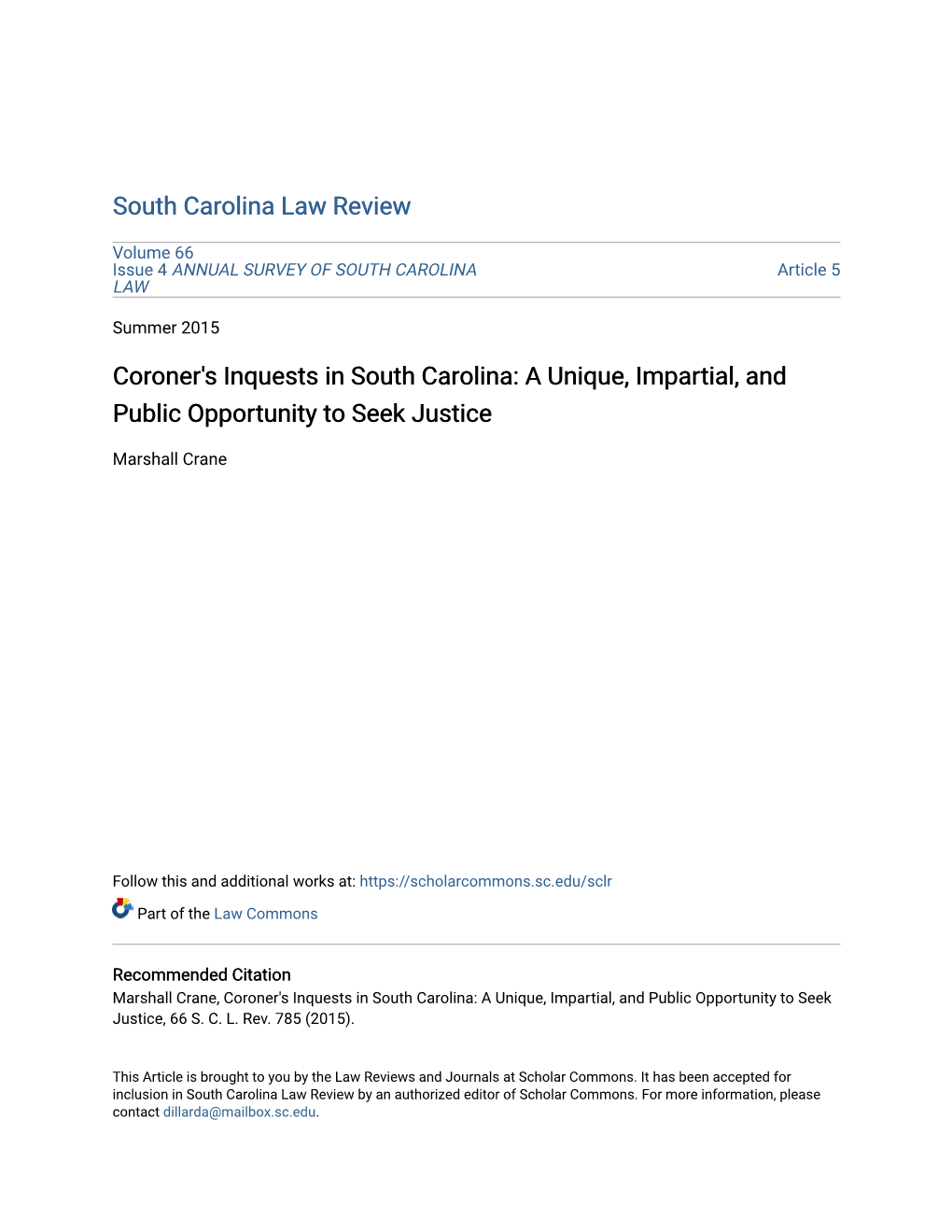 Coroner's Inquests in South Carolina: a Unique, Impartial, and Public Opportunity to Seek Justice