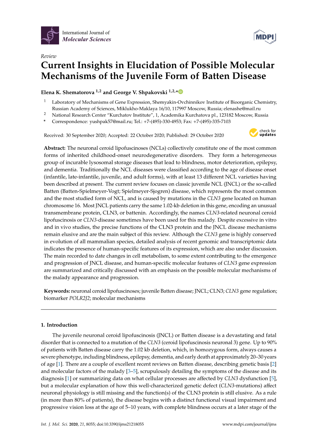 Current Insights in Elucidation of Possible Molecular Mechanisms of the Juvenile Form of Batten Disease