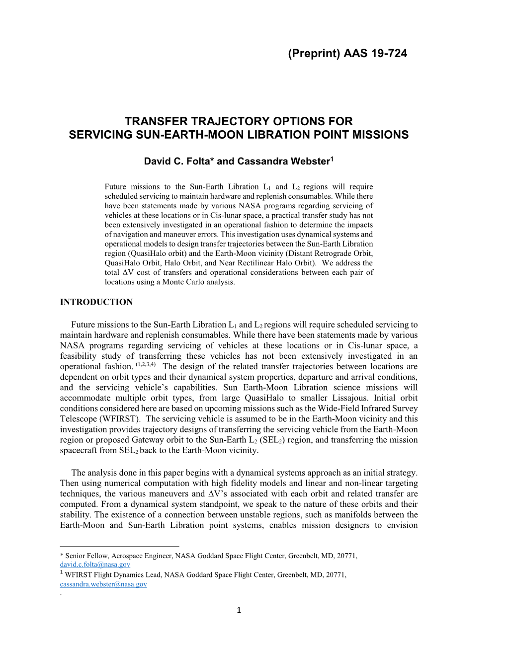 Transfer Trajectory Options for Servicing Sun-Earth-Moon Libration Point Missions