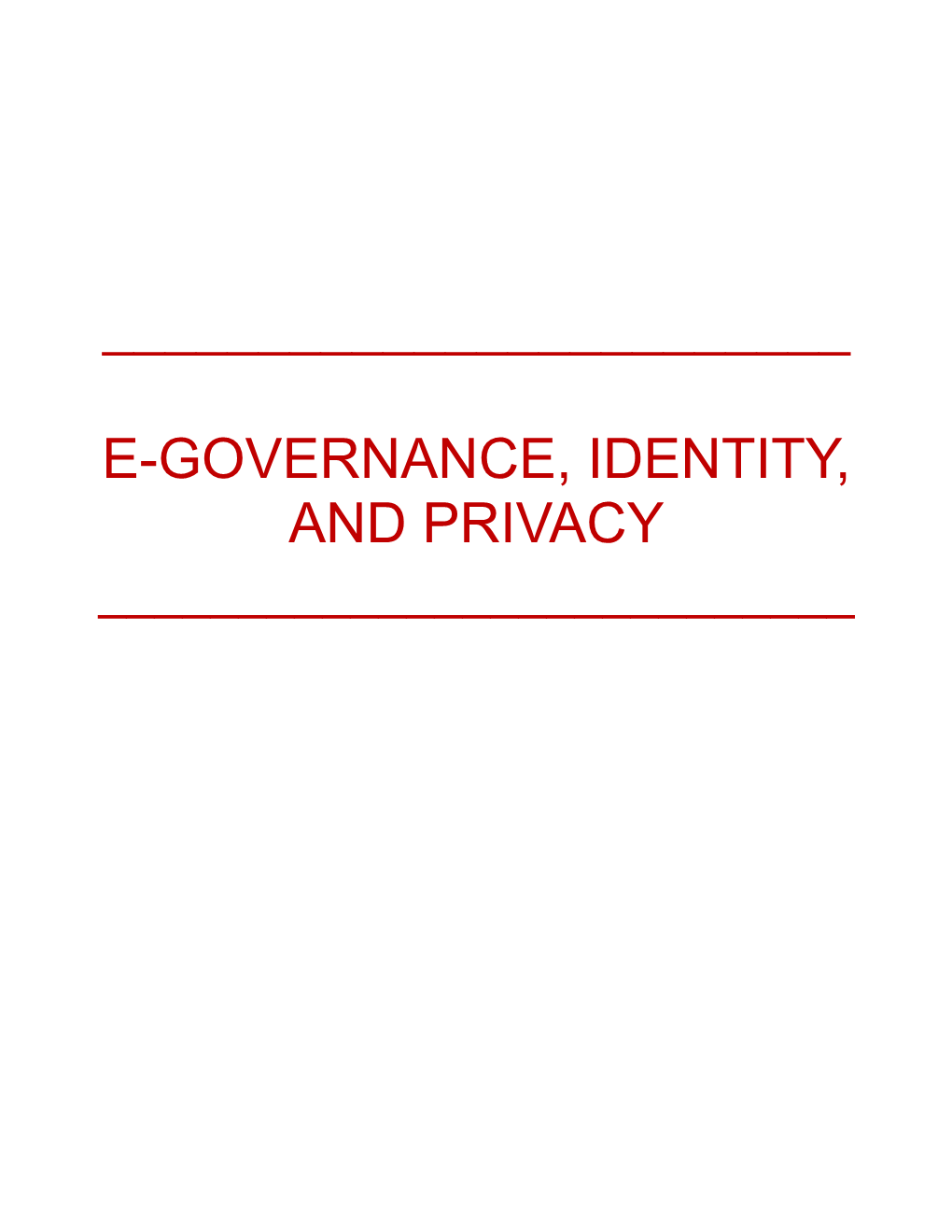 E-Governance, Identity, and Privacy ______