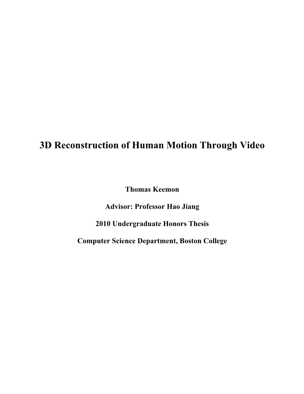 3D Reconstruction of Human Motion Through Video