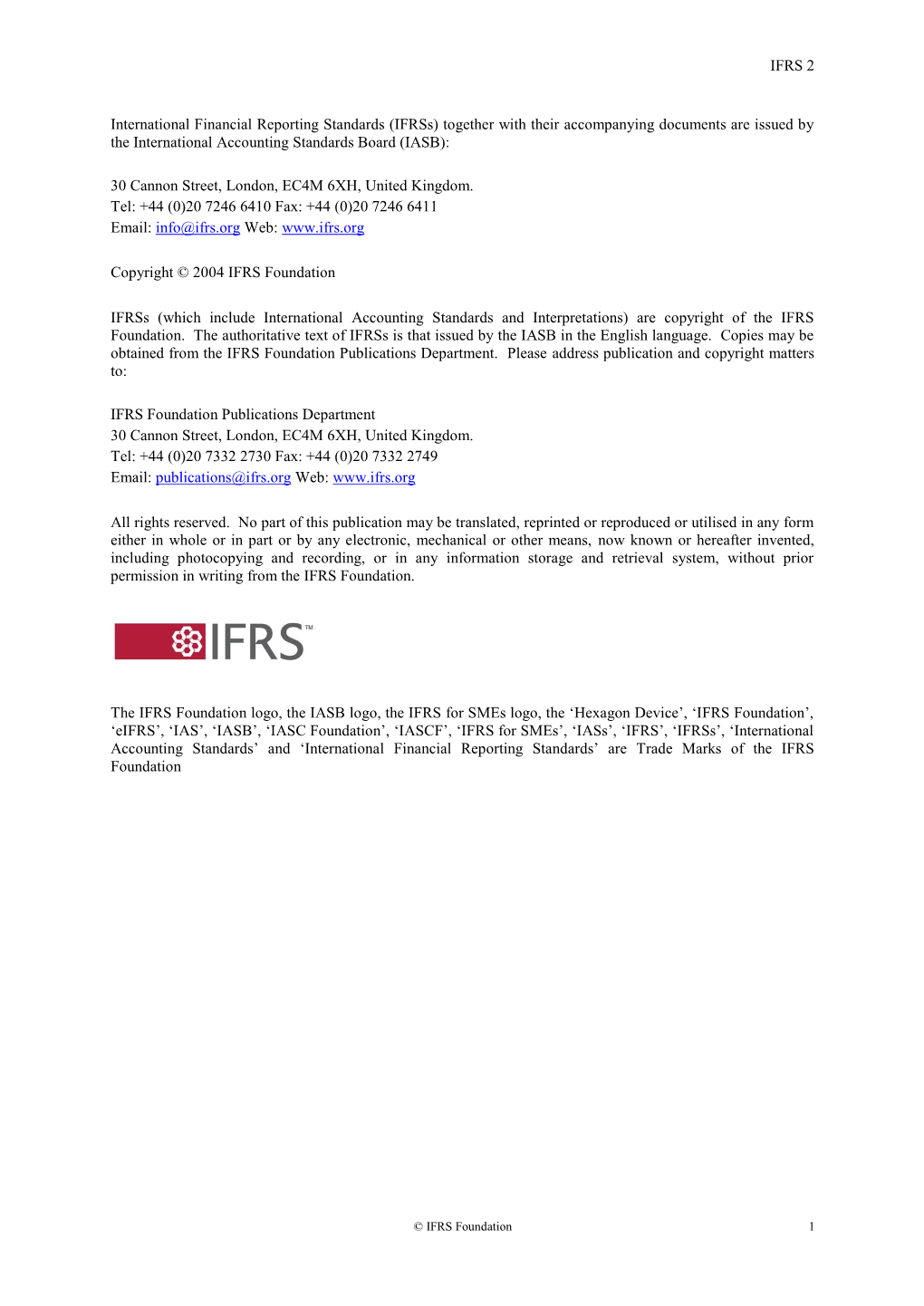 IFRS 2 International Financial Reporting Standards (Ifrss) Together with Their Accompanying Documents Are Issued by the Internat