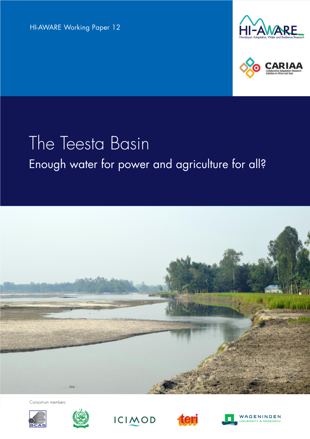 The Teesta Basin Enough Water for Power and Agriculture for All?