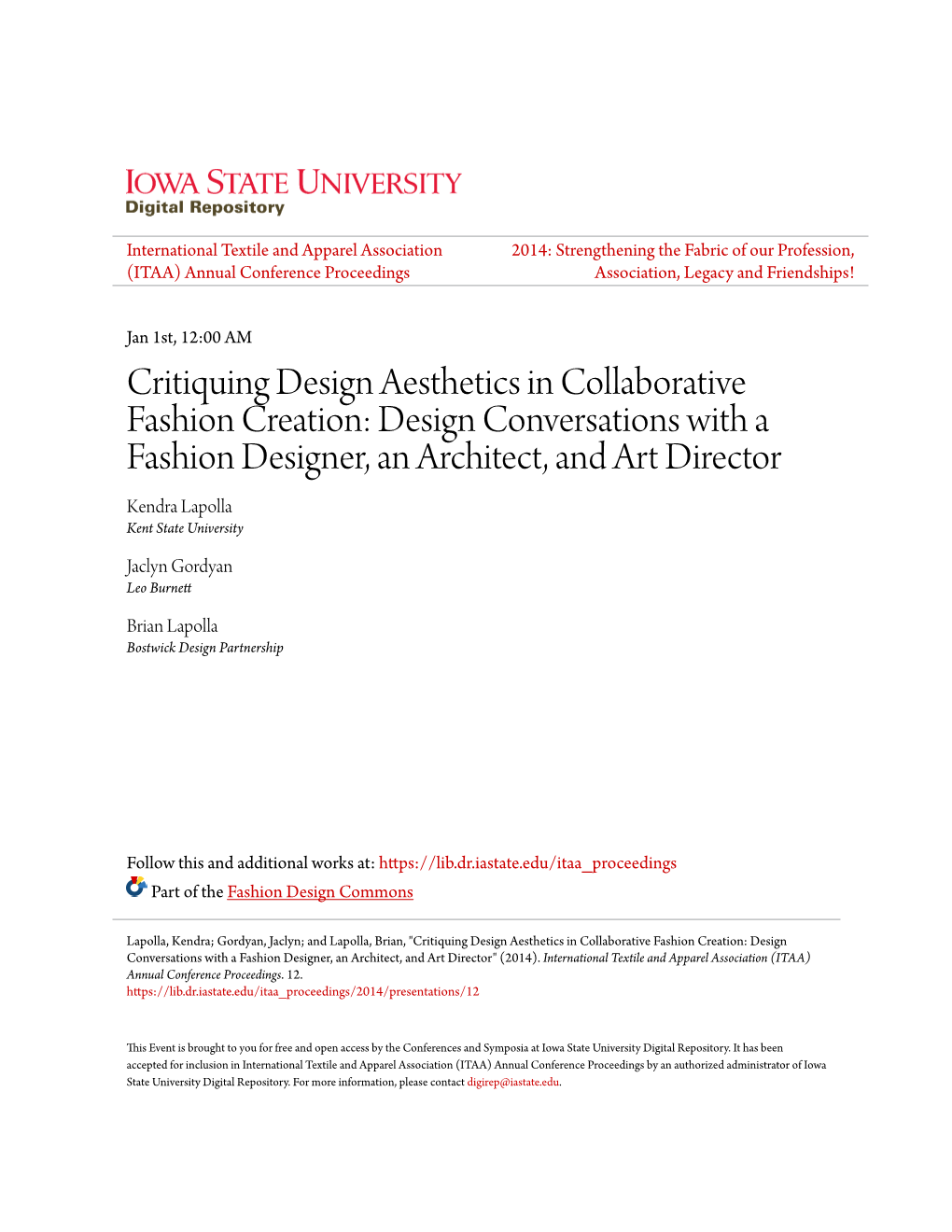 Design Conversations with a Fashion Designer, an Architect, and Art Director Kendra Lapolla Kent State University