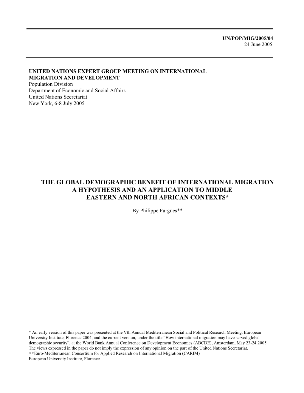 The Global Demographic Benefit of International Migration a Hypothesis and an Application to Middle Eastern and North African Contexts*