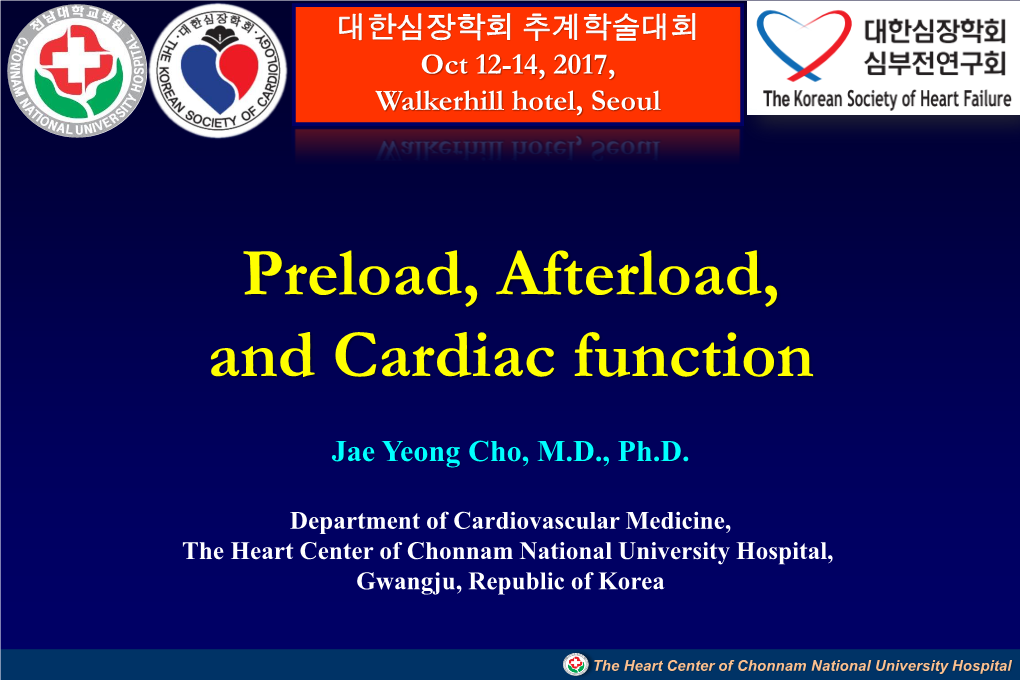 Stroke Volume (SV) : a Volume of Blood Ejected Into the Aorta Each Time the LV Contracts ►Changes in Either SV Or HR Alter Cardiac Output