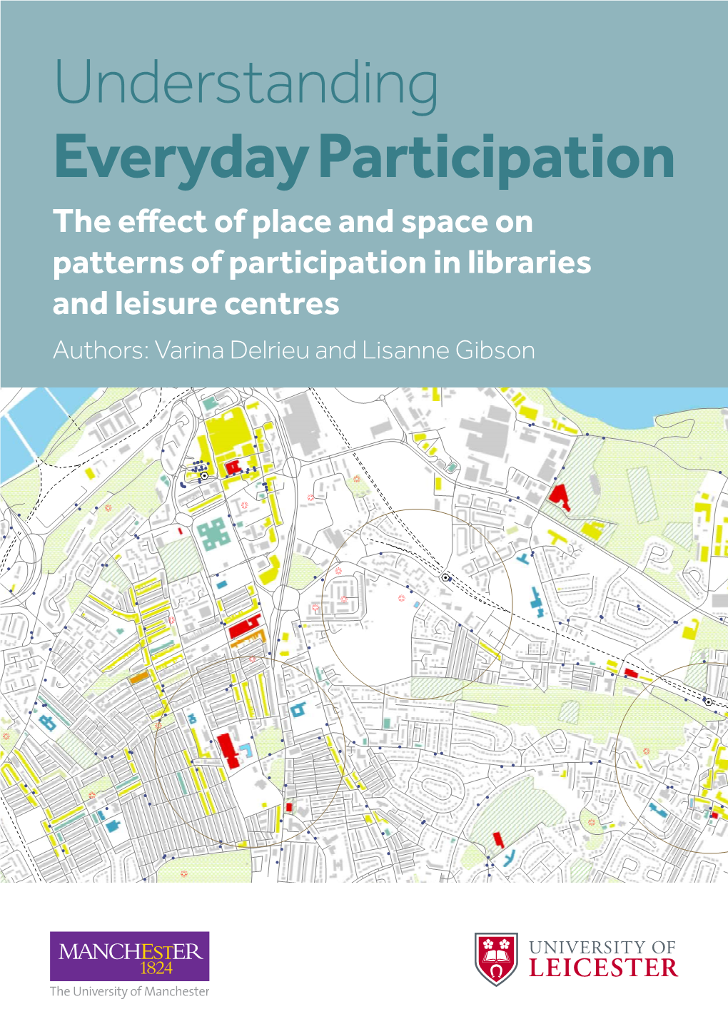 The Effect of Place and Space on Patterns of Participation in Libraries and Leisure Centres