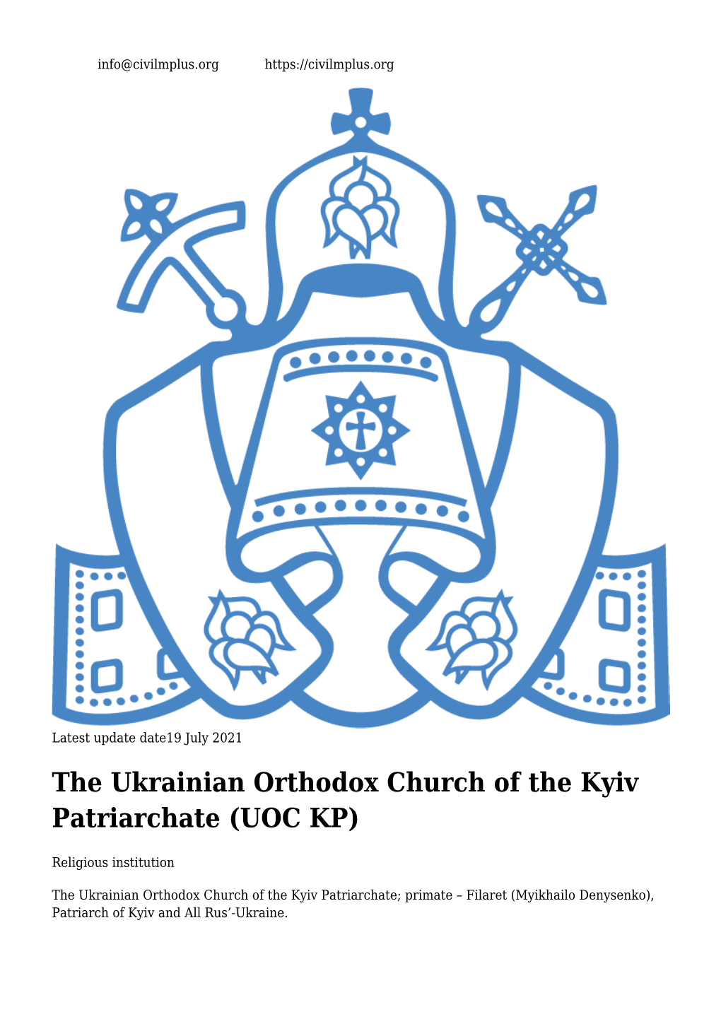 The Ukrainian Orthodox Church of the Kyiv Patriarchate (UOC KP)