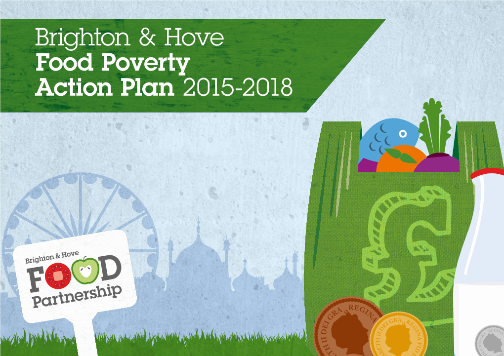 Brighton & Hove Food Poverty Action Plan 2015-2018