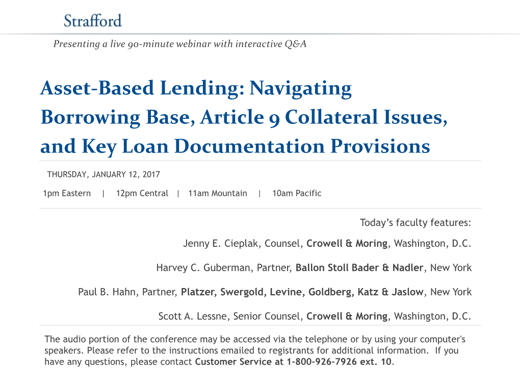 Asset-Based Lending: Navigating Borrowing Base, Article 9 Collateral Issues, and Key Loan Documentation Provisions