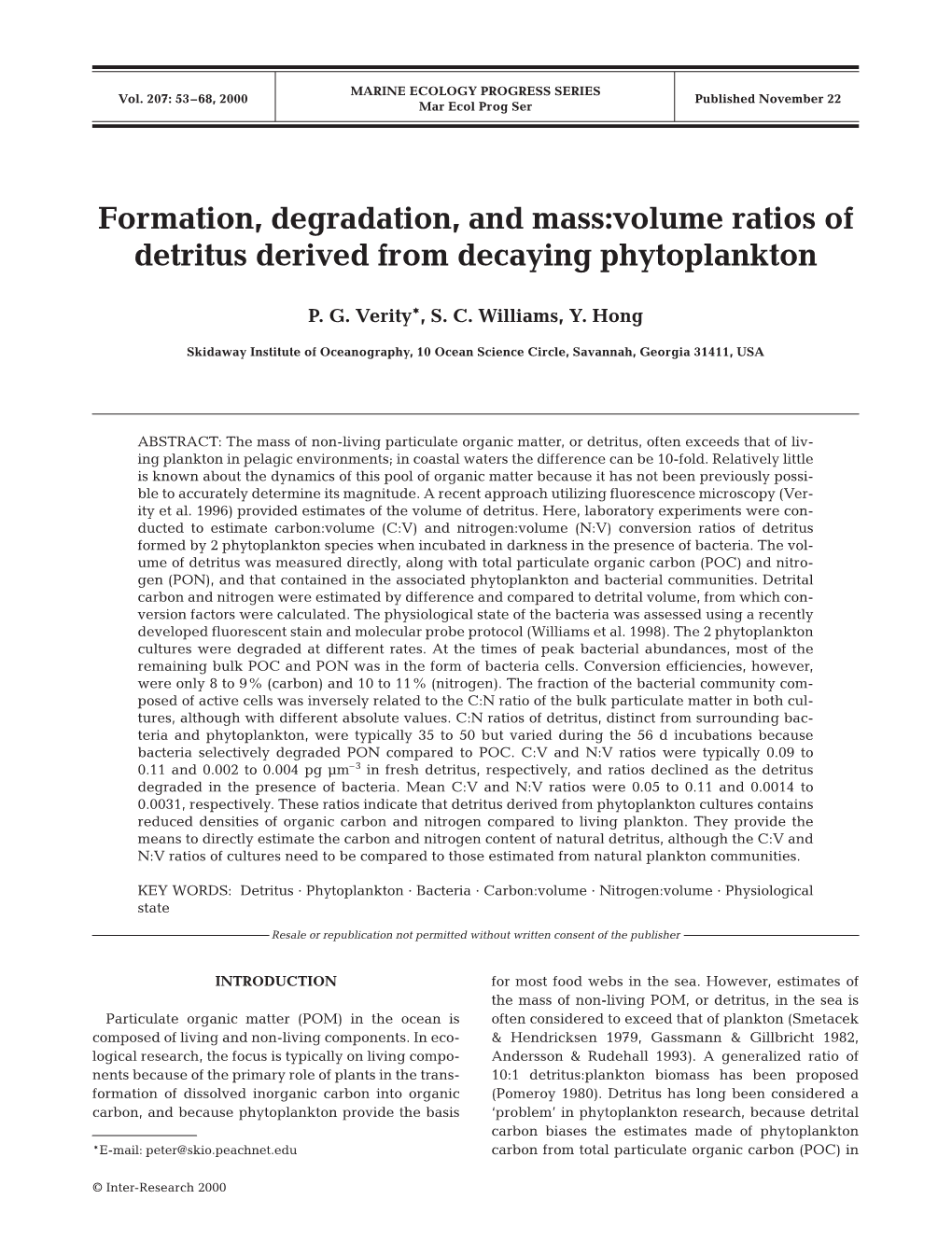 Formation, Degradation, and Mass: Volume Ratios of Detritus Derived