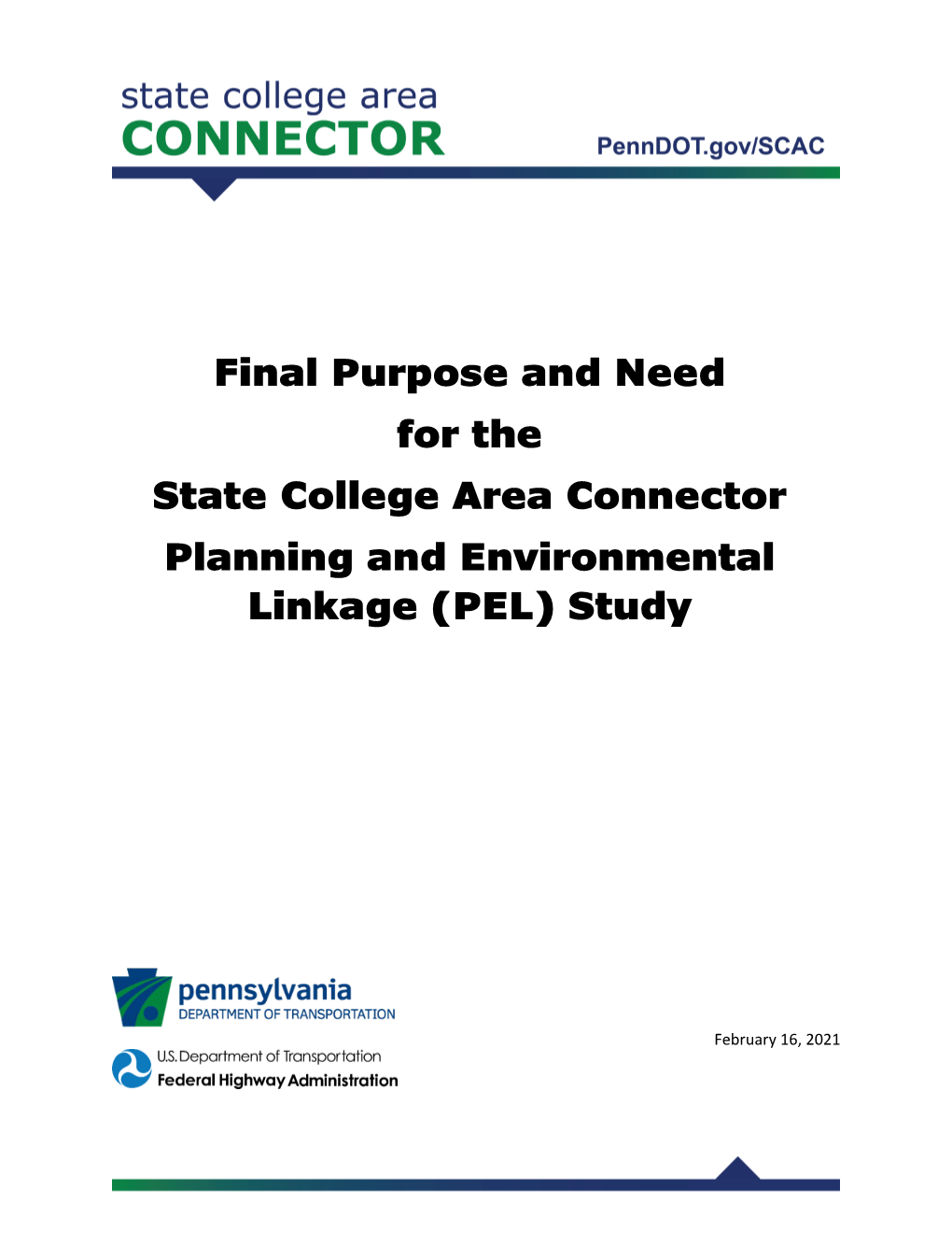 Final Purpose and Need for the State College Area Connector Planning and Environmental Linkage (PEL) Study