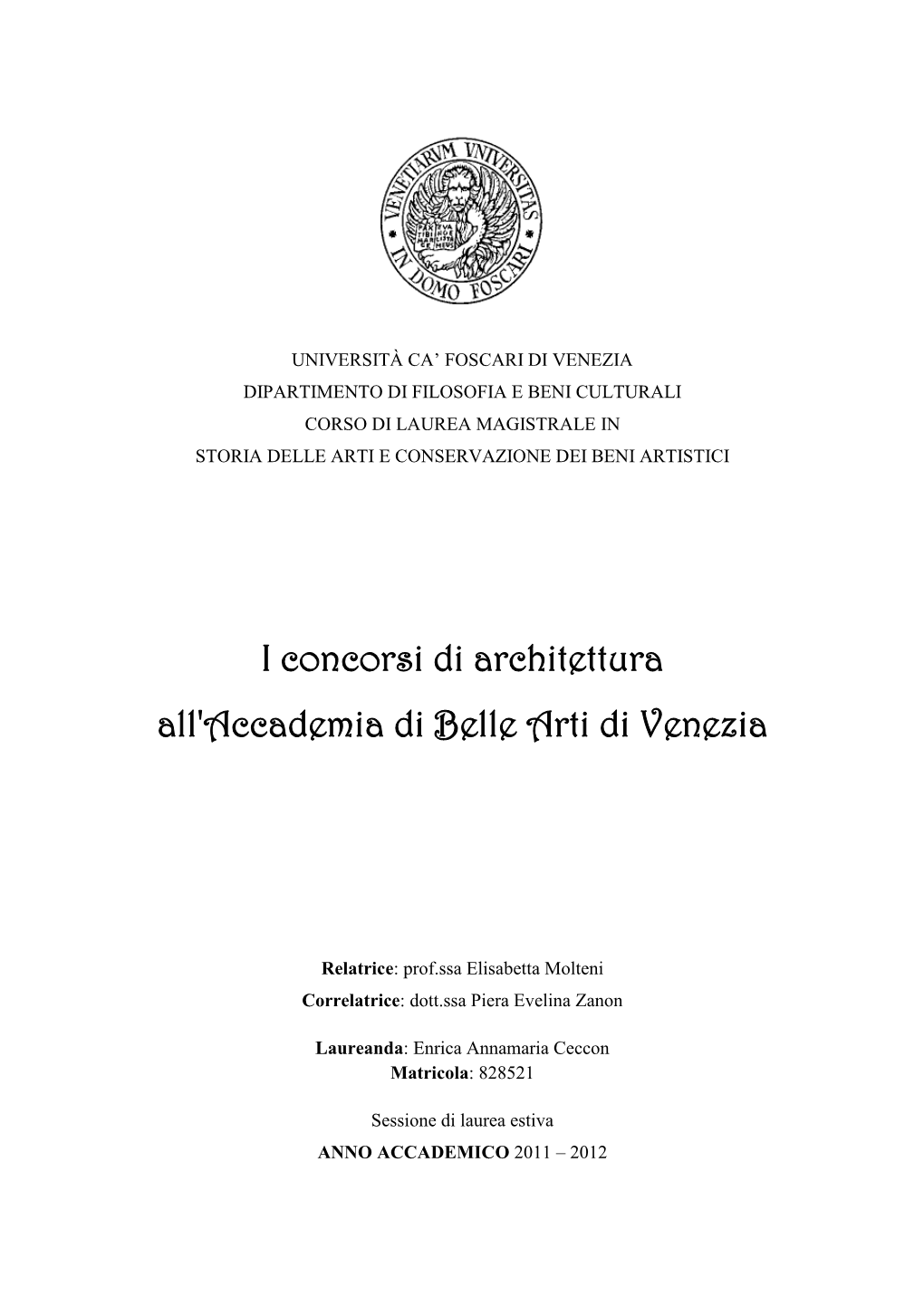 I Concorsi Di Architettura All'accademia Di Belle Arti Di Venezia